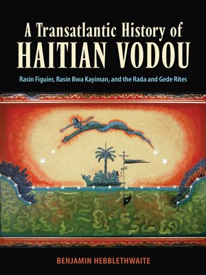 cover image of A Transatlantic History of Haitian Vodou